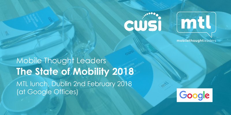 CWSI_IE's tweet image. Mobile Thought Leaders Dublin: Please join us at Google on 2 Feb to meet @vox_jim and learn about State of #Mobility 2018
cwsi.ie/state-enterpri…
@mthoughtleaders
