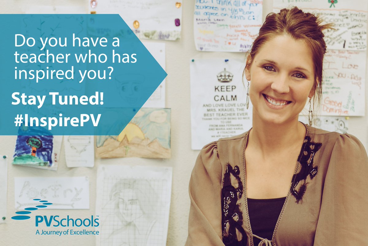 Have you ever had a teacher in PVSchools that has inspired you to do great things? One who always believed in you? Someone you would like to honor and recognize? Well, your chance to do so is coming sooner than you think... stay tuned! #InspirePV