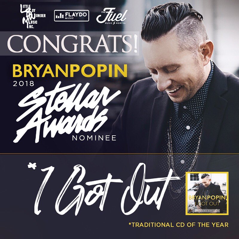 BryanPopin's tweet image. Woh!!! Just found out my album #IGOTOUT was nominated for a Stellar Award! Thank you to everyone that was part of making this record. To my bro 4 life &amp;amp; co-producer @Ayronlewis Shout out to my imprint label #LittleBoyWonderMusic &amp;amp; #FlaydoMusic #IGotOut 
C u at @TheStellars 2018!
