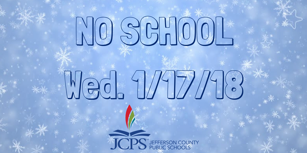 JCPSKY's tweet photo. ALERT: Due to neighborhood road conditions, there will be no school on Wednesday, January 17. Make-up day is May 25. https://t.co/slcP8UTTbO