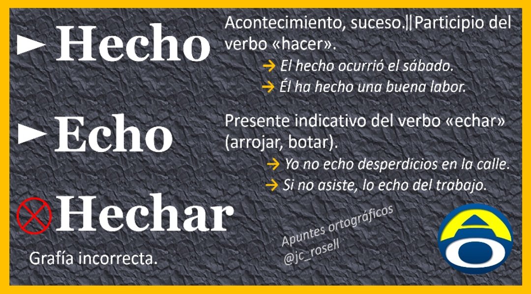 Apuntes ortográficos on Twitter "La forma correcta es «echar», no