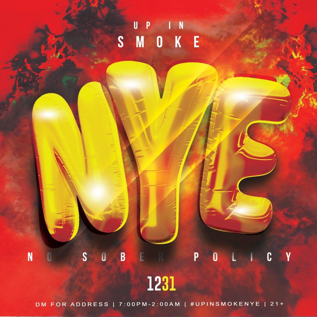 DMVPartyPlug's tweet photo. [12/31] #UpInSmokeNYE A Smokers Celebration. Tickets Available Here: https://t.co/TrUMGuB7pq https://t.co/eRNQvTHSBB