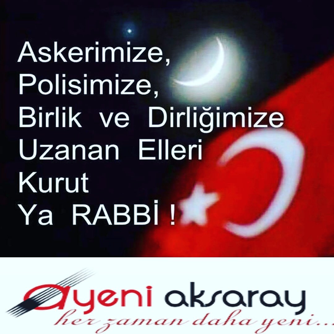 yeni_aksaray's tweet photo. YaRabb! Sen ordumuzu muzaffer eyle.. https://t.co/Bt0hA5x3M7