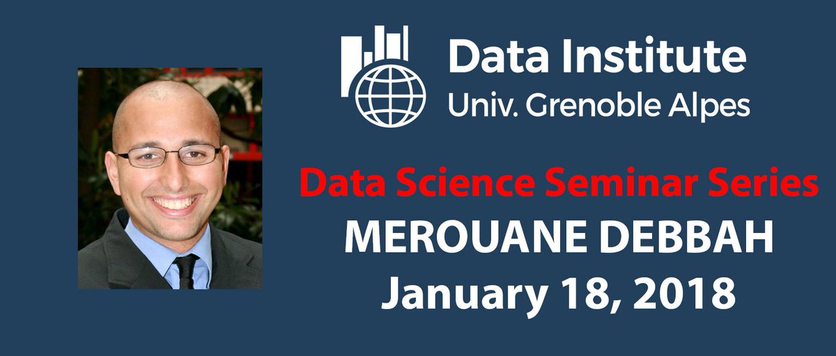 This Thursday: #datainstituteseminar : Big data for telecom by Merouane Debbah from @Huawei and @centralesupelec 18.01 @ 15:30 #Grenoble @ Imag builiding data-institute.univ-grenoble-alpes.fr/news-and-event… #BigData #telecom