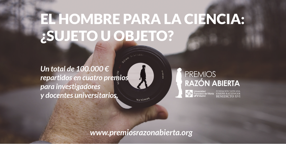 RazonAbierta's tweet photo. | El hombre para la ciencia: ¿sujeto u objeto? |
¡Participa en la segunda edición de los Premios Razón Abierta!
https://t.co/3pucCVkKdP https://t.co/z7jem7F7fX