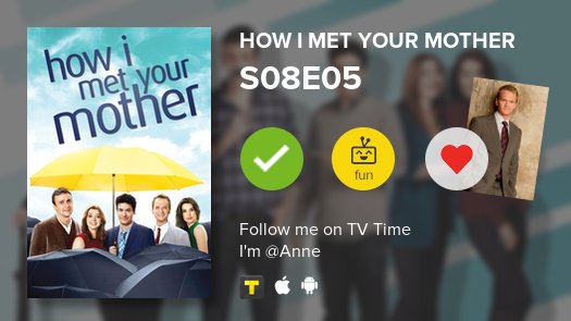 soulfulhowell's tweet photo. I've just watched episode of S08E05 of How I Met Your M...! #HIMYM  #tvtime https://t.co/3Aoa9GLSZc https://t.co/2wD4BnHuFY