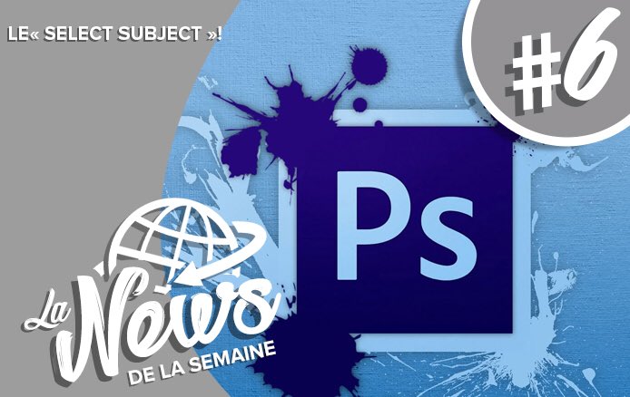 master2mco's tweet photo. 💥 #BLOG : Oubliez les heures à détourer et dites bonjour au « Select Subject » ! #selecsubject #tools #trend #visuel #photoshop #new #promobjectif https://t.co/RHF1YQPMmo https://t.co/WxYj5b7Ha9