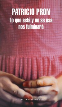 jrdelalamo's tweet photo. "Las entrevistas y lo que leemos sobre los autores confluyen en una especie de fantasma que se adhiere al #escritor y que en algún sentido lo reemplaza". .@Patricio_Pron, a propósito de su nuevo #libro de #cuentos 'Lo que está y no se usa nos fulminará' https://t.co/UWlI7ejLrX https://t.co/3Q4Fv5GgJA
