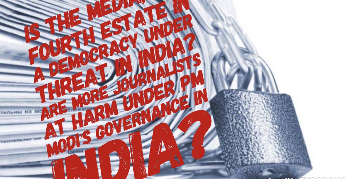Is Media, The Fourth Estate under threat in India? Are more Journalists at risk than before in Modi’s India?

A fact finding 24 Tweet thread. Here we go...