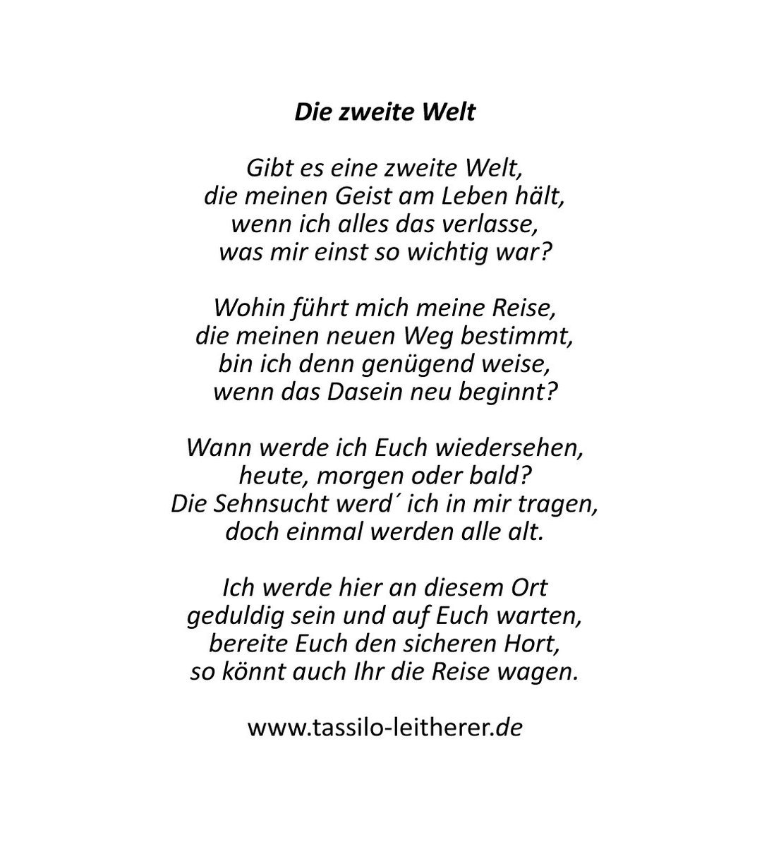 Tassilo Leitherer Pa Twitter Gibt Es Sie Die Zweite Welt Diezweitewelt Gedicht Gedichte Lyrik Trauer Abschied Hoffnung Leben Tod Freiheit Mut Reise Lebensweg T Co Ipd7amksro T Co Bt5zouig