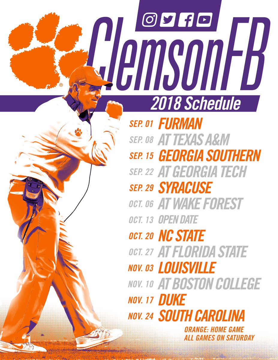 Clemson Football On Twitter Mark Your Calendars The 2 0 1 8 Schedule Is Set Get Allin More Details Https T Co Ytbq3wwkvj Printable Schedule Https T Co Silsmv5rm9