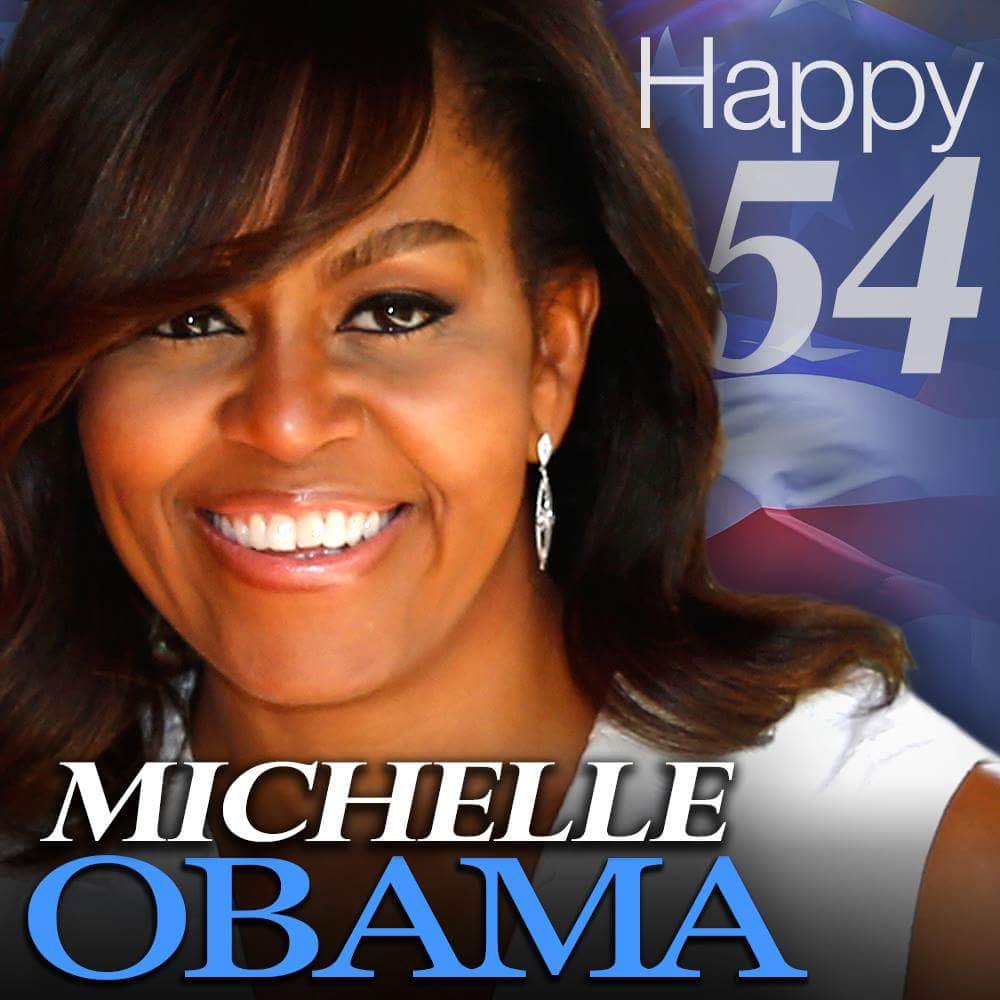 HAPPY  54TH  BIRTHDAY,  MICHELLE  OBAMA  !!! 