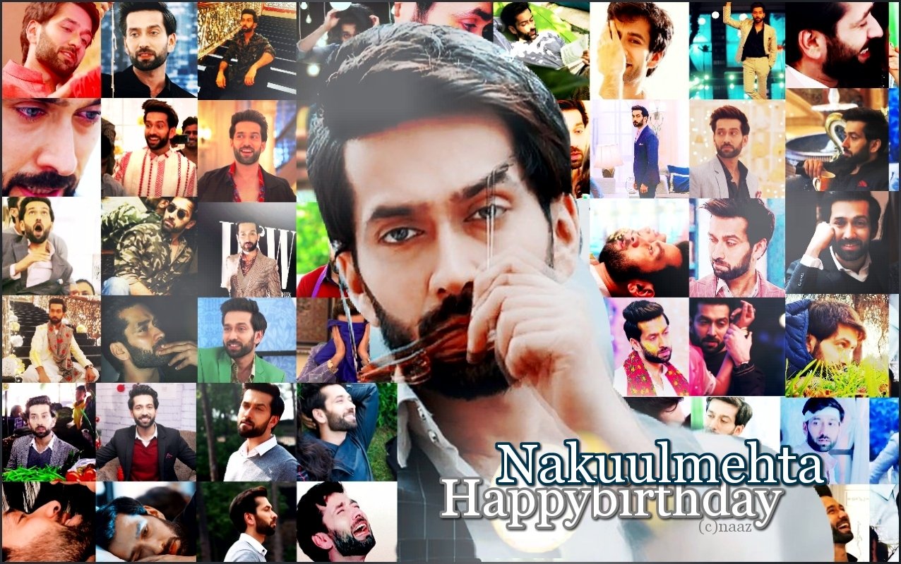   Happy birthday My Dear Nakuul Mehta 