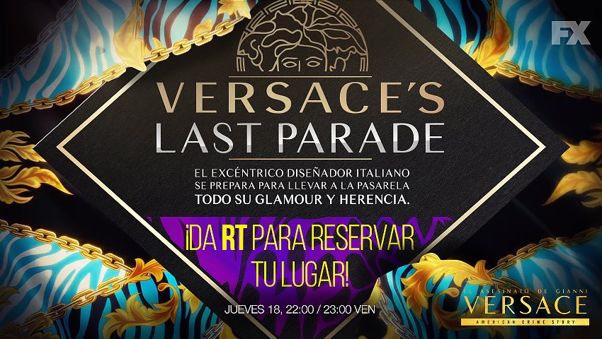 CanalFX_la's tweet photo. ¡Da RT para reservar tu lugar! 
Asiste al Versace’s Last Parade desde donde estés. 

#ACSVersaceEnFX https://t.co/Xvq4EluqR9