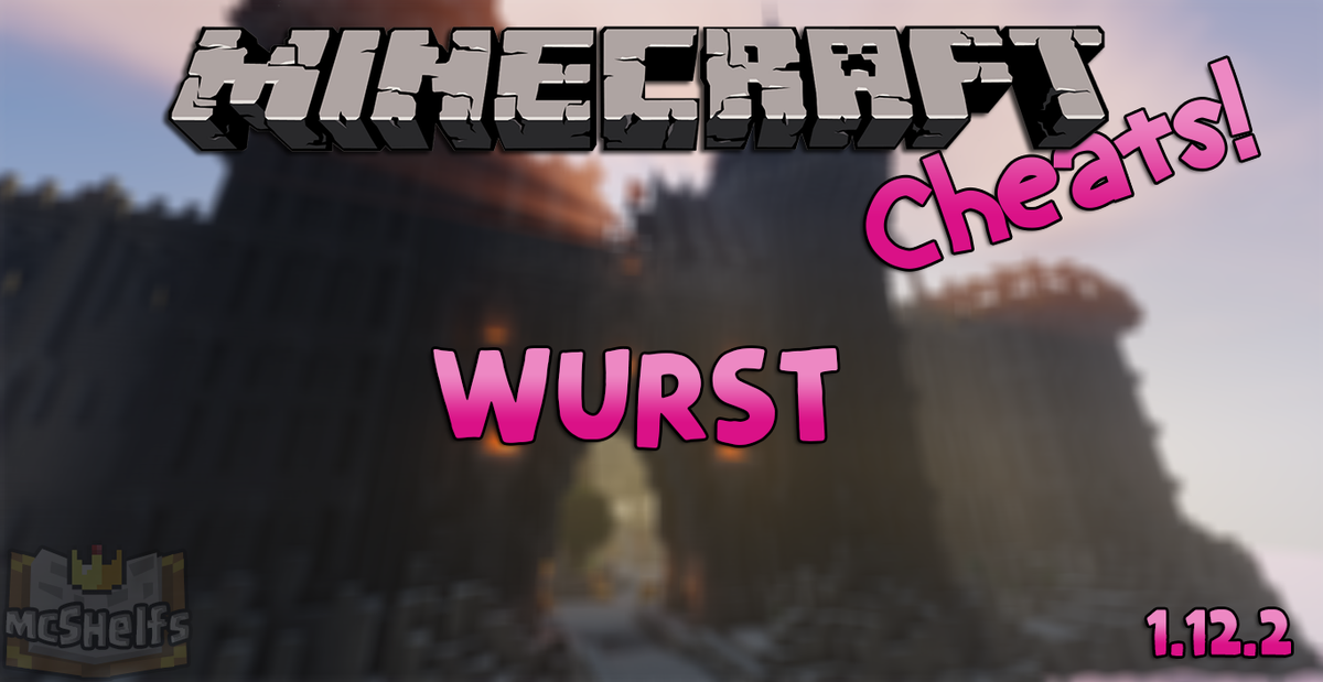 minecraft hacks wurst 1.12.2