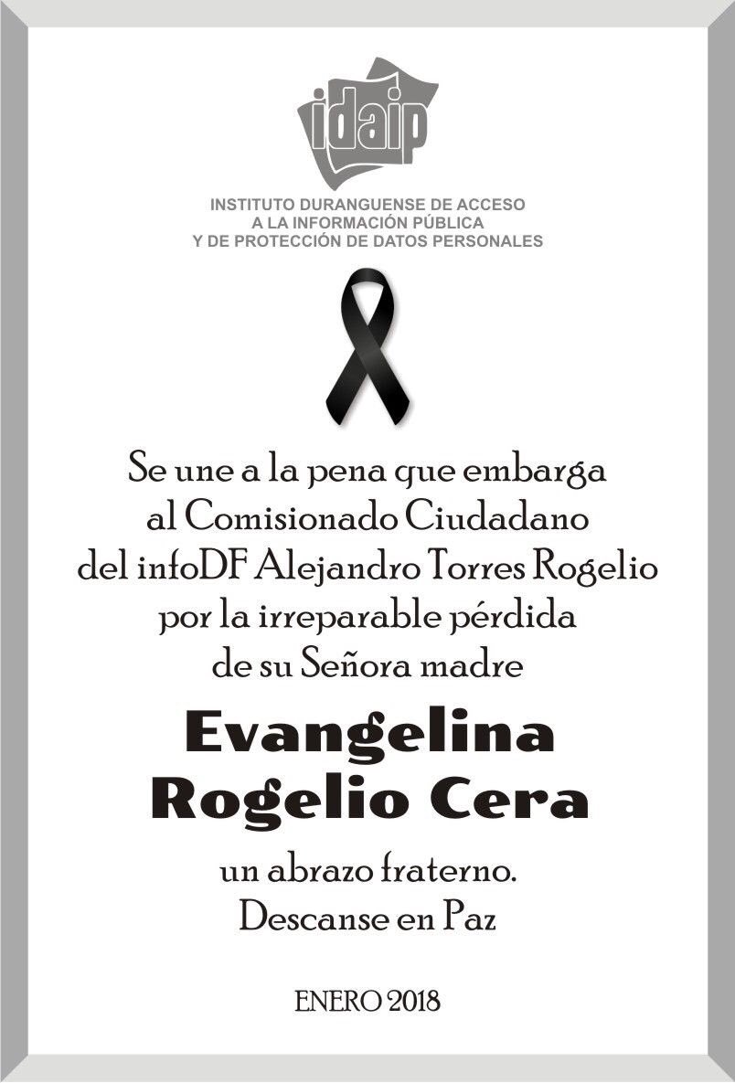 IDAIP_DURANGO's tweet photo. El @IDAIP_DURANGO se une a la pena que embarga al Comisionado Ciudadano del @InfoDF @atorresinfodf por la irreparable pérdida de su Señora madre Evangelina Rogelio Cera @hocarriedo @lululopezsalas @AlmaLopezdelaT https://t.co/VELK0fg8Kx