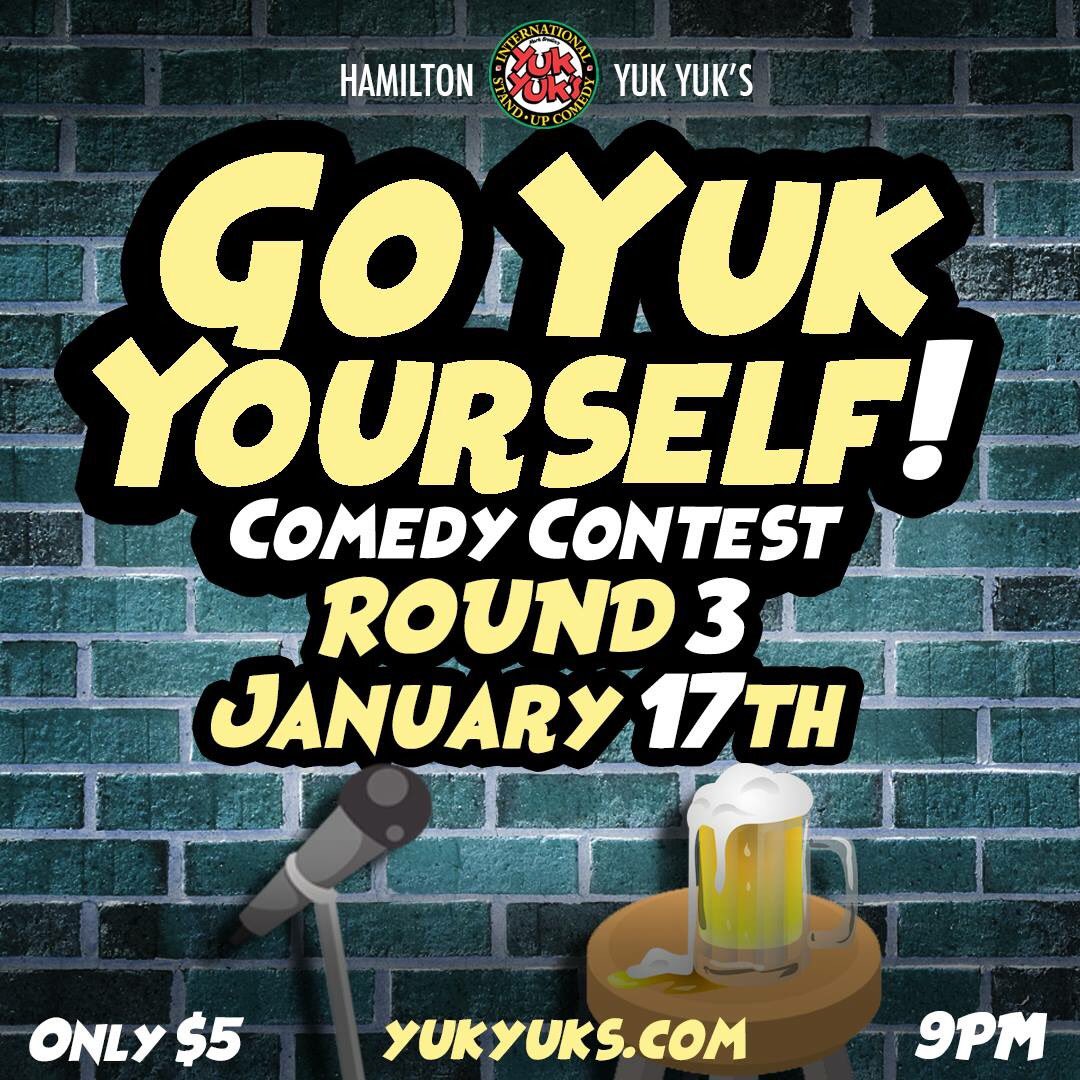 YuksBurlington's tweet photo. Round 3 of #GoYukYourself tonight!! Only $5! Students get in FREE! 8pm doors. 9pm showtime. #HamOnt #Hamilton #YukYuks #Comedy https://t.co/kyDbmGKS6i