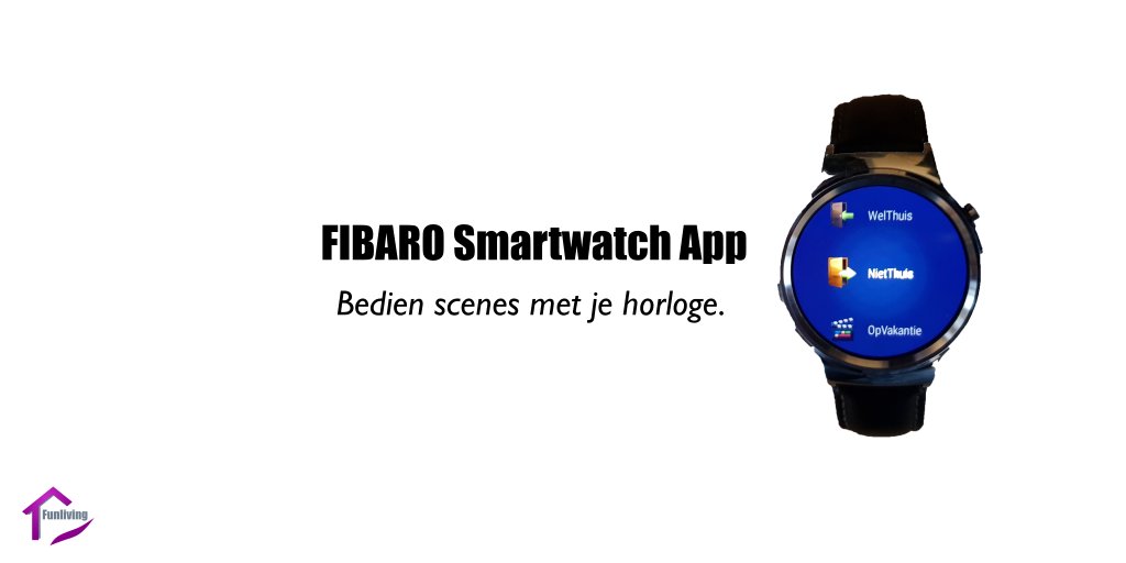 Bedien Smart Home scenes met je Android Wear smartwatch met de Fibaro Smart Watch app. Hoe? ow.ly/nTTH30hQlBe