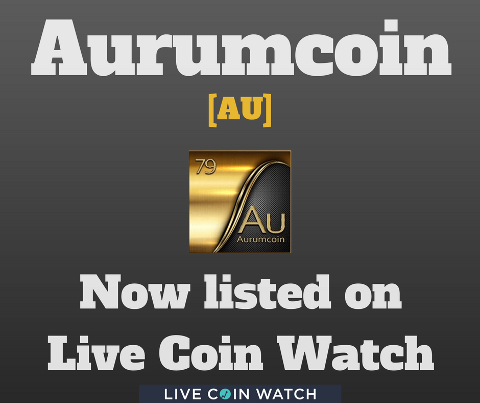 Live Coin Watch Live Crypto Analytics On Twitter Aurumcoin Now Listed On Live Coin Watch Https T Co 3clra0sv2x Au Aurum Coin Cryptocurrency