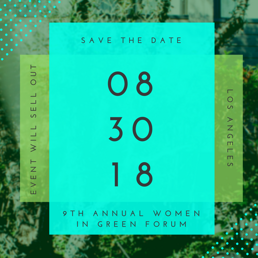 #Savethedate! The Women in Green Forum returns for our 9th year on August 30th in #LosAngeles. 

The event will sell out - reserve your spot and register today for your #EarlyBird ticket. #WIGF #sustainability #green #greenbiz #womeninbiz #womenintech
buff.ly/2DgD0VZ