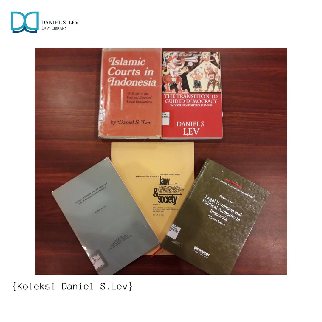 #KumpulanKoleksi
Berikut koleksi buku karya Daniel S.Lev yang tersedia di <a href="/danlevlibrary/">Daniel S. Lev Law Library</a> :