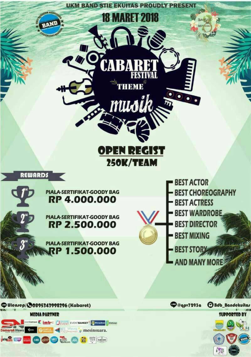 •Ukm Band Ekuitas Proudly Present•
         BANGKIT &amp; BERTAHAN 8

KABARET FESTIVAL!!🎭 
📅 Minggu 18 MARET 2018 at STIE EKUITAS

TEMA : “MUSIK”🎶
KATEGORI : Umum

📢 Open Registration UNTIL 16 February 2018 

 💸 Rp 250.000/team
Contact Person  : 
📲Ulensep / 0895343998296