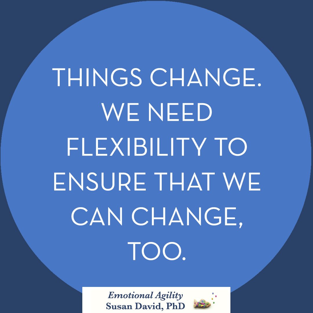 SusanDavid_PhD's tweet photo. Things change... #emotionalagility #changes https://t.co/QHXZj8a8vW