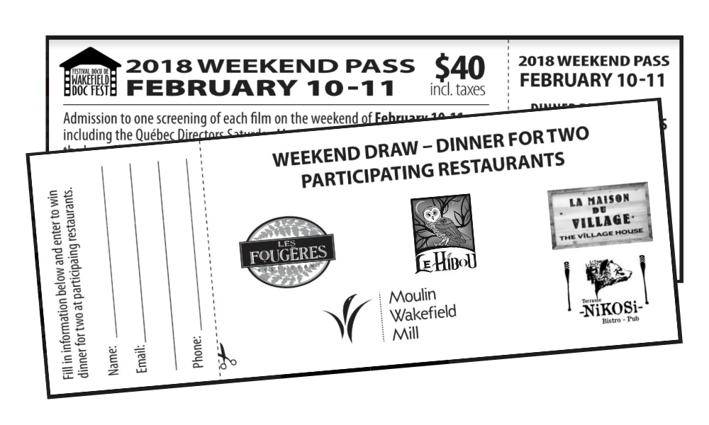 #WakefieldDocFest (Feb 3 - March 4) WEEKEND PASS (3 films) $40 - 1 screening of each different film on a specified weekend. Includes weekly draw for dinner for 2 at <a href="/WakefieldMill/">MoulinWakefieldMill</a>  <a href="/NikosiBistroPub/">Nikosi Bistro Pub</a>  <a href="/cafelehibou/">cafelehibou</a> <a href="/VillageHouse759/">The Village House</a> <a href="/RestauFougeres/">Les Fougeres</a> Each week a different restaurant!
