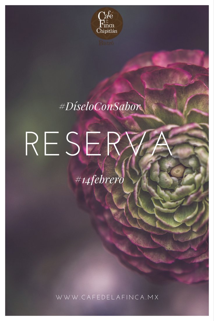 Sorprende a tu persona favorita. #DiseloConSabor #reservaciones al 3611139