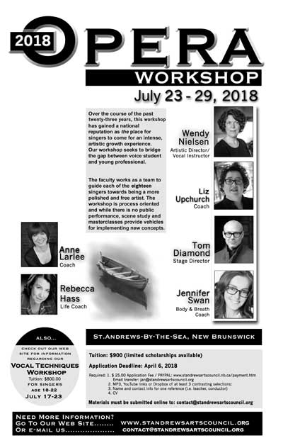 2018 Opera Workshop in St. Andrews, NB! Over the past 23 years, this workshop has gained a national reputation as the place for singers to come for an intense, artistic growth experience. standrewsartscouncil.nb.ca/opera.htm Deadline: April 6, 2018 #opera #wendynielsen