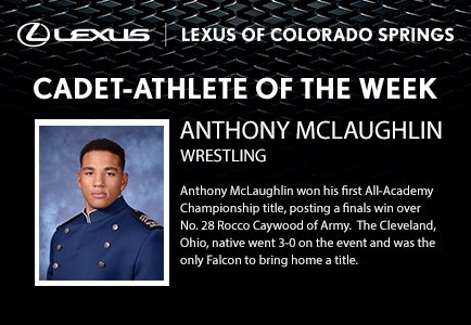 AF_Wrestle's tweet photo. ICYMI! Anthony McLaughlin was dubbed the Air Force Athletics Cadet Athlete of the Week following his title run at the All-Academy Championships!  McLaughlin beat Cervantes of Navy and No. 28 Caywood of Army to win the title! GO FALCONS!! https://t.co/ComDRS8csy