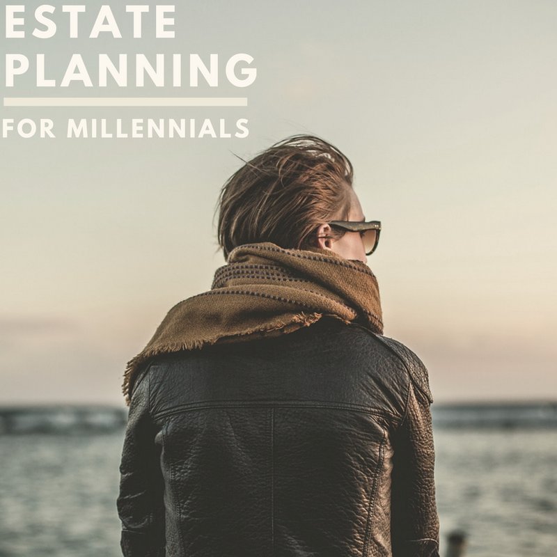 Even Millennials need to plan for the unforeseen, as well as the expected.