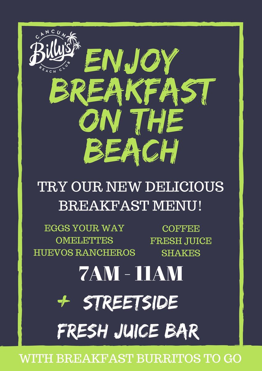 Enjoy breakfast on the ocean! Come see us bright &amp; early at Cancun Billy’s! #beachbreakfast #sunrisehuevosrancheros #mimosas #bloodymarys #irishcoffee