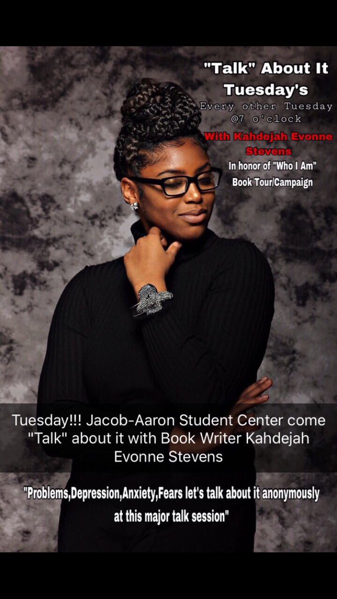 mvsu_sub's tweet photo. Catch Kahdejah Evonne tonight @7 pm going Live with "Talk About It" Tuesday's with the Students of MVSU!Tonight we will talk about Depression,Anxiety,Fears &amp;Cynicism all things that are affecting our Black Community In honor of the"Who I Am"Book Tour/ Book Campaign see you there! https://t.co/mQPQXM9V8A