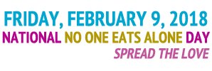 The countdown has begun to #NoOneEatsAloneDay on February 9  <a href="/MS340NorthStar/">@MS340-NorthStar</a>!  #17K340 #D17 #RISE <a href="/District17CEC/">Community Education Council D17</a> <a href="/IClarenceEllis/">Clarence Ellis, Ed.D.</a>  #BrooklynSouth