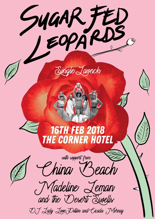 PaulieStewart's tweet photo. One if my favourite local acts The Sugar Fed Leopards will play their only big show for 2018 at The CORNER Hotel Ruchmond FEB 16 launching a new single 'Rose’. https://t.co/iIcyrzddM6