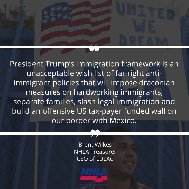 #NHLA urges Congress to reject the immigration proposal issued by the White House last Thursday. The draconian proposal holds #Dreamers hostage in order to slash legal immigration and waste $25B on a border wall. Full statement: bit.ly/2Guo20o