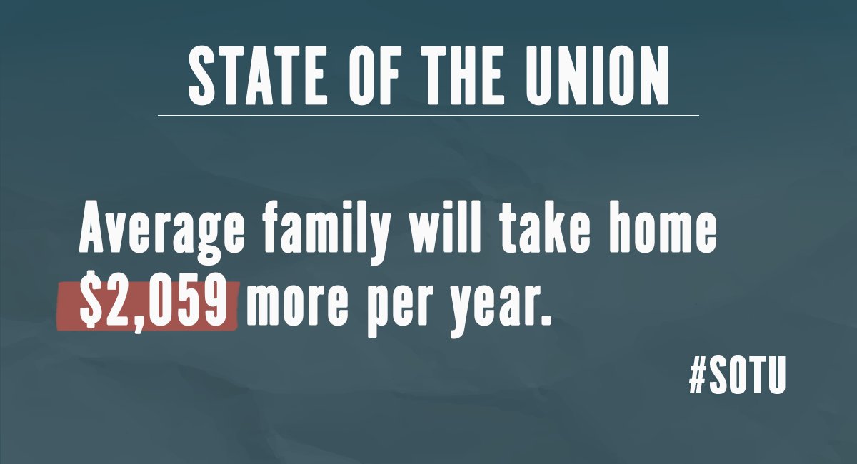SteveScalise's tweet photo. Cutting taxes will put $2,059 back in the pockets of middle class families. More than 3 million Americans are already earning bonuses and higher pay. #SOTU https://t.co/bDL5EEJgDk