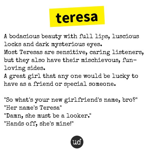 Urban Dictionary Teresa A Bodacious Beauty With Full Lips Luscious Locks And Dark T Co G2fnw8sll2