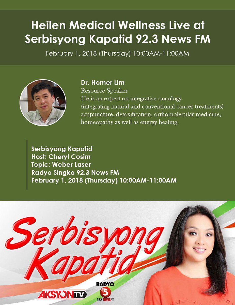 HeilenWellness's tweet photo. Tune in to Serbisyong Kapatid - Radyo Singko 92.3 News FM on February 1, 2018 (Thursday) 10AM to 11AM as Cheryl Cosim and Dr. Homer Lim discuss the most advance laser therapy in the Philippines, through Heilen Medical Wellness. #heilenwellness #weberlaser #serbisyongkapatid https://t.co/133CX3ykSM