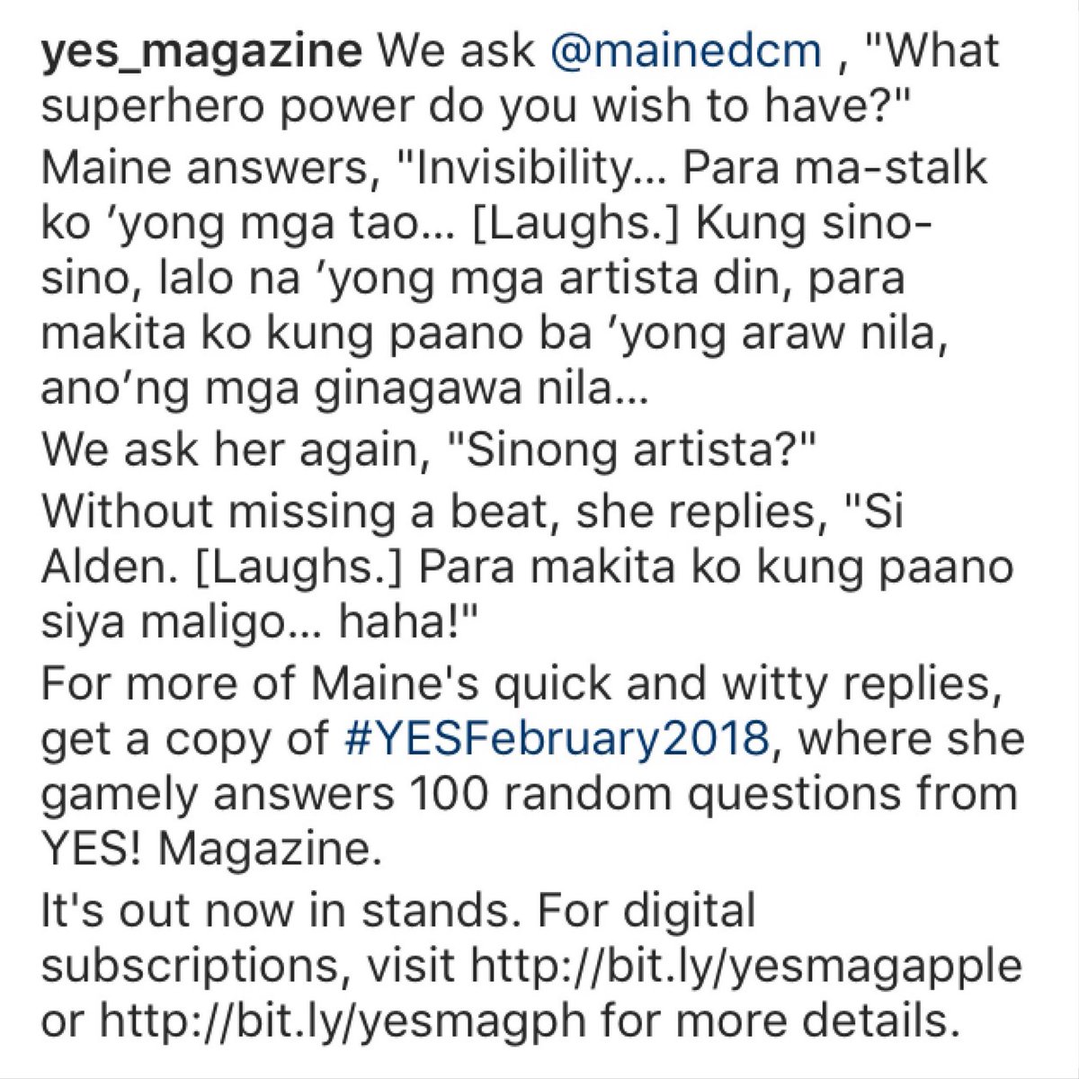 MaineMendozaPH3's tweet photo. Q: What superhero power do you wish to have?
For more of Maine's quick and witty replies, get a copy of #YESFebruary2018, where she gamely answers 100 random questions from YES! Magazine.
#YESxMaine #MAINEforYESMagazine
@mainedcm #MaineMendoza https://t.co/Aa4CffrSwK