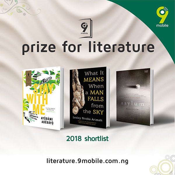Here is our #Shortlist for the 2018 #9mobilePrizeforLiterature #9mobilePFL2018 #9mobilePFL2018Shortlist RT