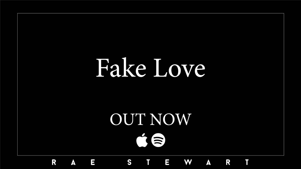 Image result for Rae Stewart - Fake Love (Official Video)