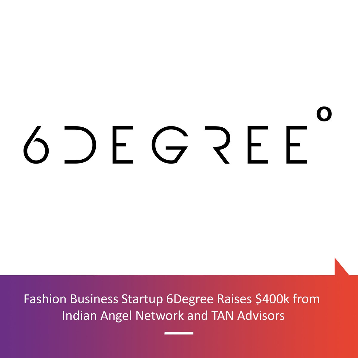 earlypad's tweet photo. #6Degree, India’s foremost #fashion talent and #tech #startup, has raised $400,000 from #IAN (Indian Angel Network) and #TAN Advisors –The Angel Network in a pre-series A round #funding. https://t.co/5eBKHRE145 #earlybits https://t.co/Tf9541WQzr