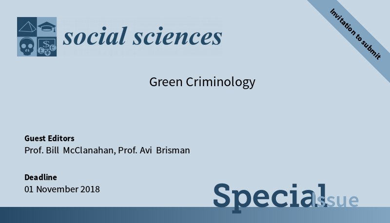 Call for Papers:  Green Criminology #GreenCriminology #crime mdpi.com/journal/socsci…