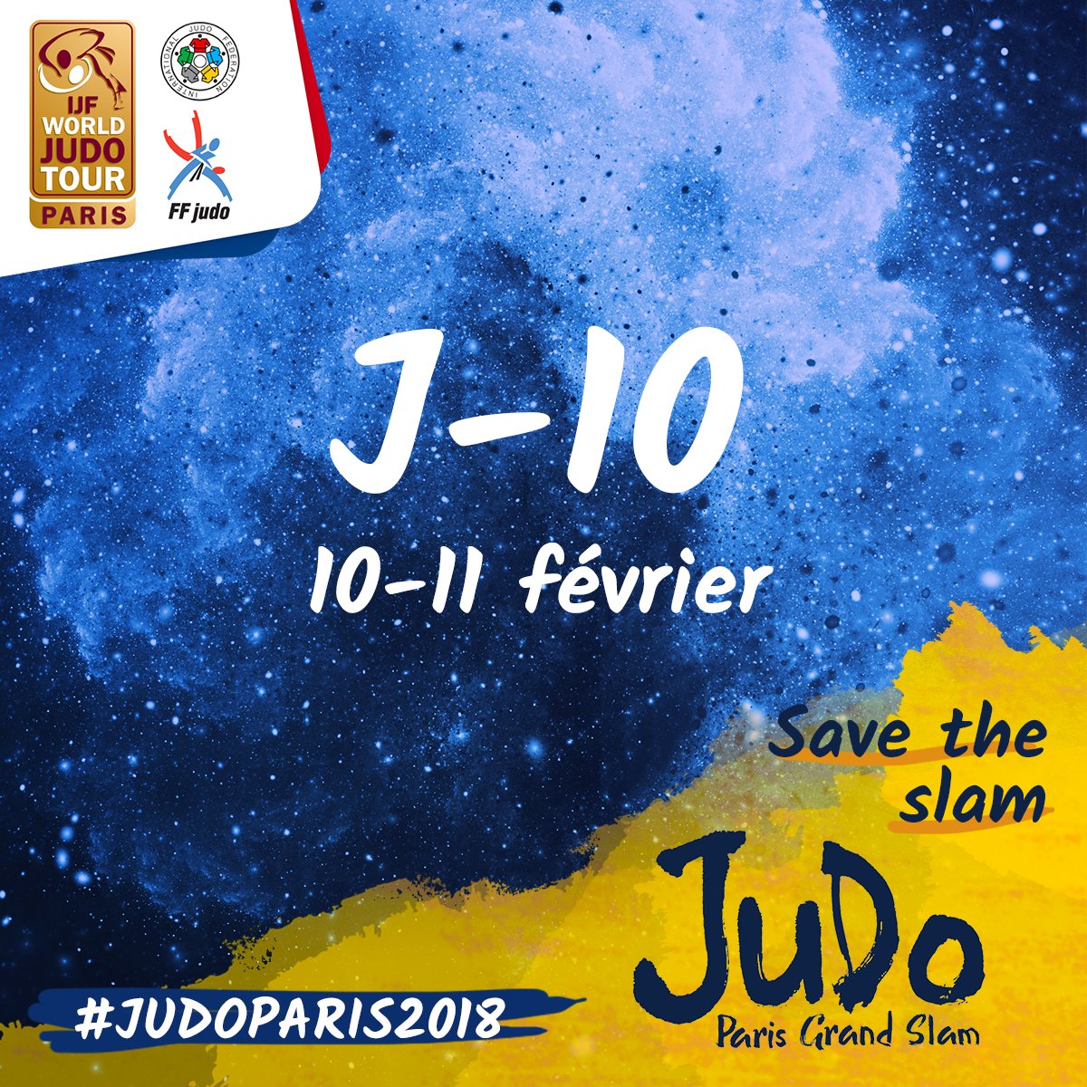 francejudo's tweet photo. 🔜✅Save the slam ! J-10 avant #JudoParis2018, vous êtes prêts ?! 🥋 https://t.co/IUN2nRuGwz