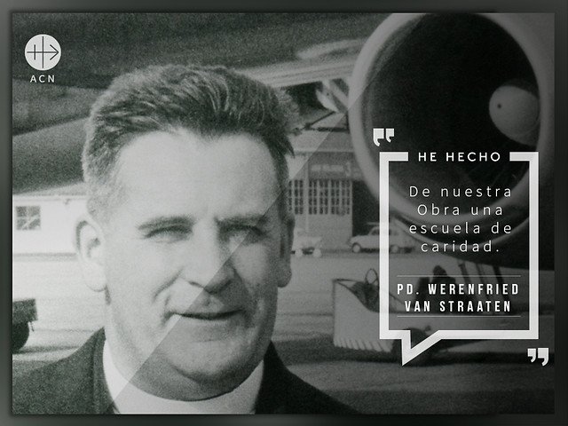 En el 15º aniversario de la muerte del P. Werenfried, pedimos que podamos seguir su obra y ayudar a la Iglesia a llevar la Buena Nueva a las gentes de todo el mundo. ¡Muchas gracias a todos!   #Oración #Información #Acción <a href="/AyudaIglesNeces/">Ayuda a la Iglesia Necesitada</a>