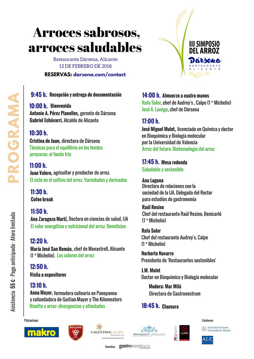 El 12 de febrero se celebrará el III Simposio del Arroz en <a href="/DarsenaRest/">Restaurante Dársena</a> bajo el título “Arroces Sabrosos, Arroces Saludables” en el que <a href="/mariazafran/">maria jose san roman</a> hablará sobre "Los Colores del Arroz". Cocinarán a 4 Manos <a href="/rafasolerchef/">Rafa Soler</a> y J.Luengo. Puedes reservar en darsena.com/contact