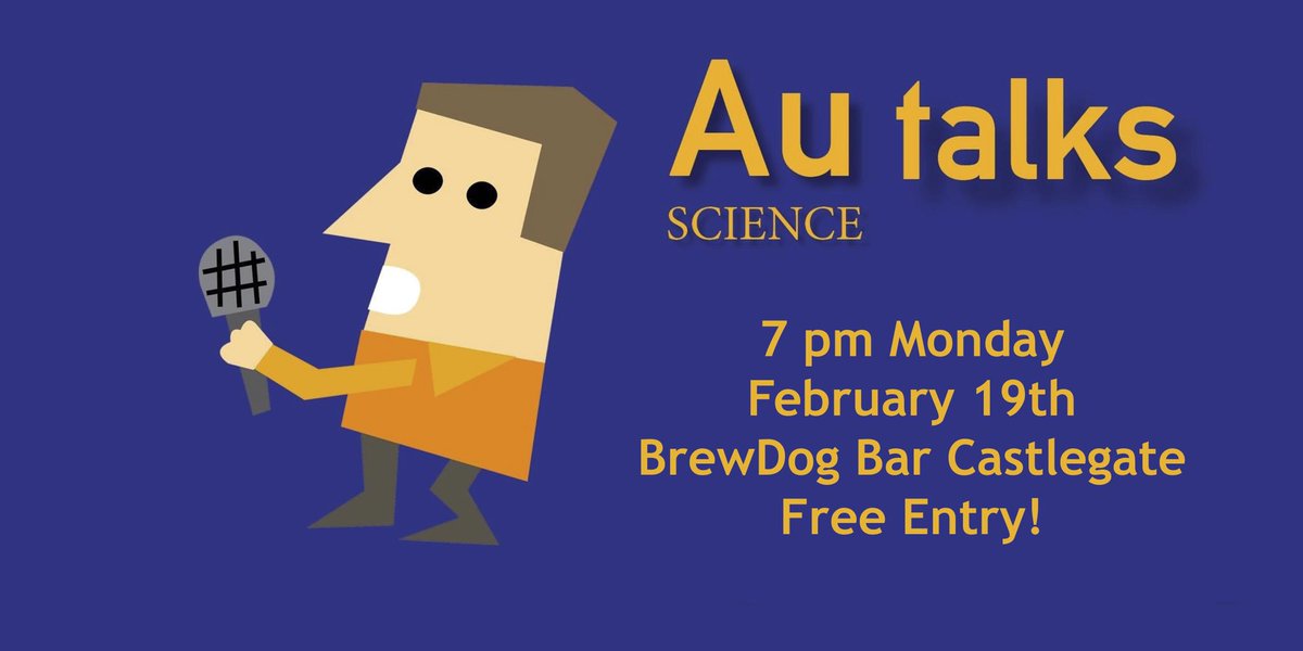 AuScienceMag's tweet photo. Au Talks will be held at 7pm on Monday February 19th at BrewDog Castlegate! Join us for exciting presentations on tree communication, spinal cord injury and more! #AuTalks #AuScienceMag #Science #MiniTedTalks https://t.co/Atj5bh2ADz