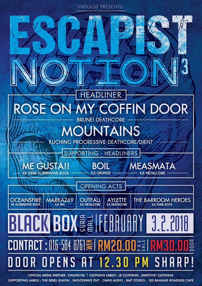 Jenn_Thompson's tweet photo. #SABAH SATURDAY February3 ESCAPIST NOTION 3 1230pm BlackboxSuria #KK
Headliners: #RoseOnMyCoffinDoor @MountainsBorneo
Supporting: @kkmegusta #BOIL #Measmata
Opening: @oceansfireband #Markaz69 @ovtfall @AYLETTEKK #TheBarromHeroes https://t.co/fKWIcXero6